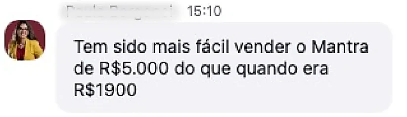Depoimento de participante: Tem sido mais fácil vender o Mantra de R$5.000 do que quando era R$1.900